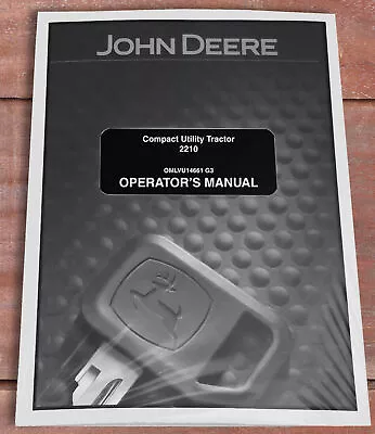 Buy John Deere 2210 Compact Utility Tractor Owners Operators Manual - OMLVU14661 • 63.95$