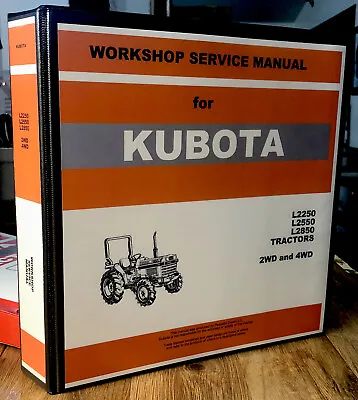 Buy Kubota L2250 L2550 L2850 Tractor Service Repair Manual Shop Book In Hard Binder • 46.97$