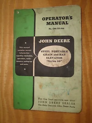 Buy John Deere Portable Grain & Hay Elevator Operator's & Parts Manual -OM-C22-950 • 24.95$