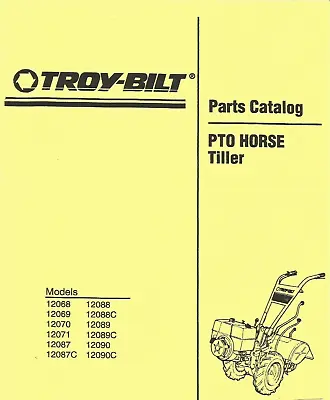 Buy Troy-Bilt PTO Horse Roto Tiller Parts Manual 12068 Threw 12090C • 34.99$