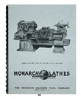 Buy Monarch Lathe Install, Op & Parts Manual Models AA, BB, C, CK, CY, CU,  K, W #96 • 25$