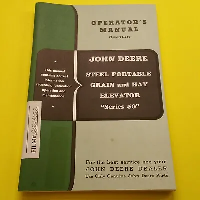 Buy NICE - John Deere Steel Portable Grain & Hay Elevator Series 50 Operators Manual • 39.95$
