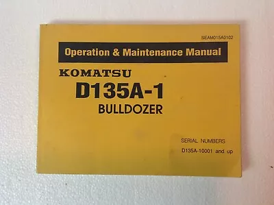 Buy Operation & Maintenance Manual Komatsu D135A-1 Bulldozer SEAM015A0102 • 7.95$