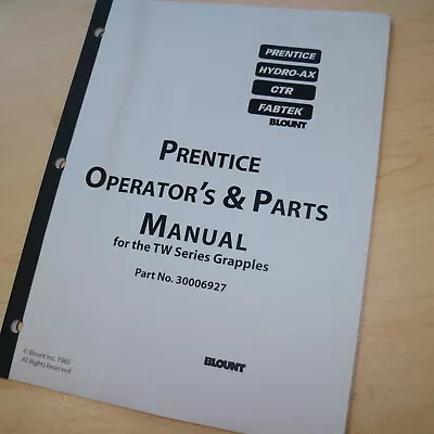 Buy PRENTICE Series TW Log GRAPPLE Owner Operator Operation Manual Book Guide Truck • 65.99$