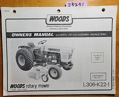 Buy Woods L306-K22-1 Rotary Mower For Kubota L225 Owner Operator & Parts Manual 7/87 • 25$