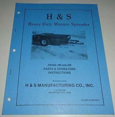 Buy *H&S 180 220 Manure Spreader Operators And Parts Manual Catalog ORIGINAL! 10/84 • 10.04$