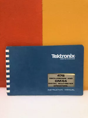 Buy Tektronix 475 Oscilloscope & DM44 Digital Multimeter Operator Instruction Manual • 49.99$