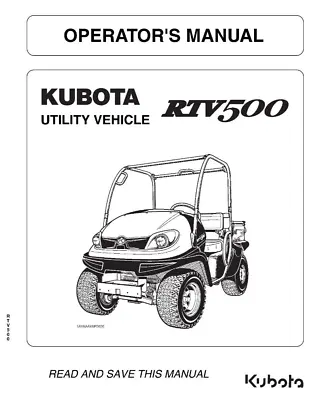 Buy 500 Side By Side Utility Vehicle Operators Instruction Manual Kubota RTV500 • 21.97$