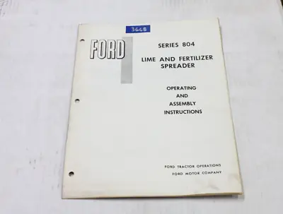 Buy Operating Instructions For Ford Series 804 Fertilizer And Lime Spreader • 14.95$