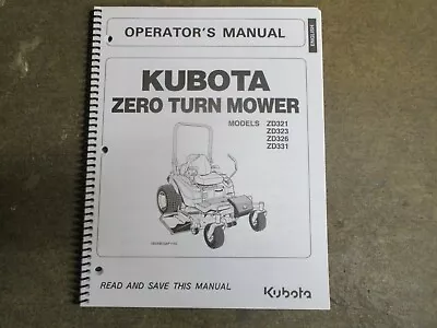 Buy Kubota ZD321 ZD323 ZD326 ZD331 321 323 331 ZTR Mower Owners & Maintenance Manual • 44.50$