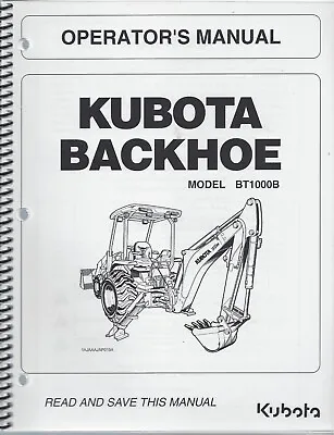 Buy Kubota BT1000B Backhoe Operator's Manual * 7K52-79911 • 17$