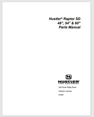 Buy Hustler Raptor SD 932541 48  , 932558 54  , 932566 60  Parts Manual 2013 78 Page • 19.95$