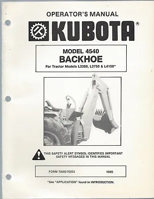 Buy KUBOTA 4540 Backhoe OPERATORS MANUAL • 20$