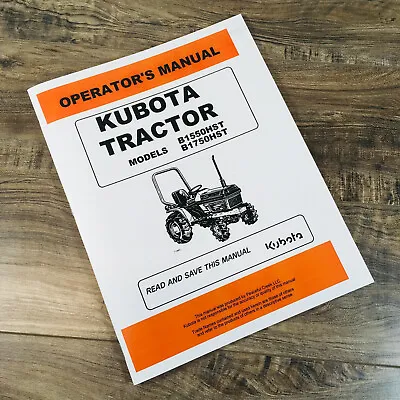 Buy Kubota B1550Hst B1750Hst Tractor Operators Owners Manual Maintenance Book • 16.97$
