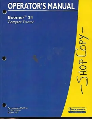 Buy New Holland Boomer 24 Compact  Tractors  Operators Manual • 32.99$