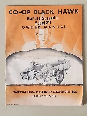 Buy Co-Op Black Hawk Manure Spreader Model 31T Owner's Manual Operator's Set-Up Farm • 4.99$
