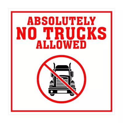 Buy Square Plus Absolutely No Trucks Allowed Wall Or Door Sign • 12.99$