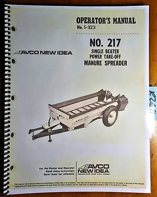 Buy New Idea No. 217 Manure Spreader Owner's Operator's & Parts Manual S-323 12/79 • 16.99$