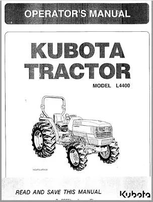 Buy Tractor Operator & Parts Manual Fits Kubota L4400 Tractor • 9.47$