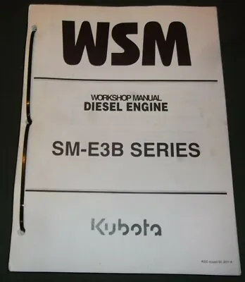 Buy Kubota Sm-e3b Series Engine Service Shop Repair Workshop Manual • 29.99$