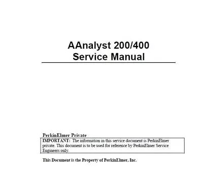 Buy Perkin Elmer   AAnalyst  400 And AAnalyst 200 Service  Manual And Support Files • 200$