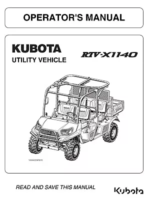 Buy 2015 2016 2017 Side By Side 1140 Operators Maintenance Manual Kubota Rtv-x1140 • 22.28$