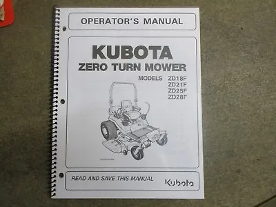 Buy Kubota ZD18 ZD21 ZD25 ZD28 ZD 18 21 25 28 ZTR Mower Owners & Maintenance Manual • 35$