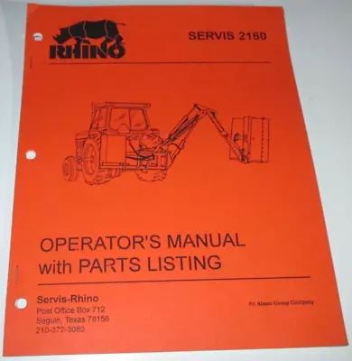Buy Rhino Servis 2160 Boom Rotary Mower/Cutter Operators Maintenance & Parts Manual • 18.99$