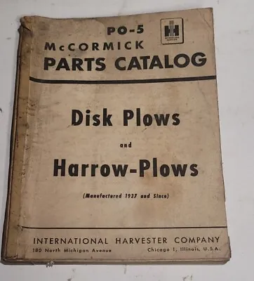 Buy Vintage Original IH McCormick Disk Plow And Harrow Plow Parts Catalog PO-5 1937 • 18$