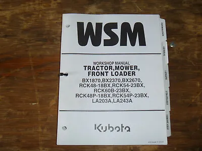 Buy Kubota BX1870 BX2370 BX2670 Tractor Mower Loader Shop Service Repair Manual • 209.30$
