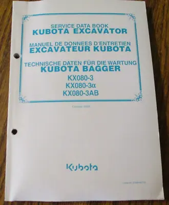 Buy Kubota KX080-3 KX080-3A KX080-3AB Excavator Service Repair Data Book Manual 2008 • 71.99$