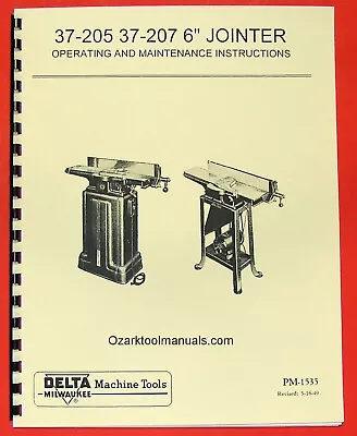 Buy DELTA-Milwaukee 6  Short Bed Jointer 37-205, 37-207 Owner's & Parts Manual 0209 • 17.50$