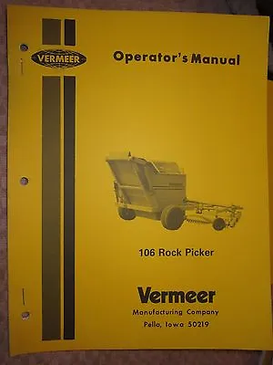 Buy Vermeer 106 Rock Picker Operators Manual • 35$