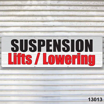 Buy Suspension Lifts / Lowering Banner Auto Repair Tire Dealer Service Bay • 49.95$