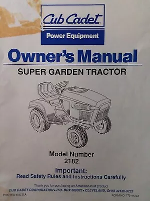 Buy Cub Cadet Corp CCC MTD 2182 Super Garden Lawn Tractor Owners Manual WG600 Kubota • 52.99$