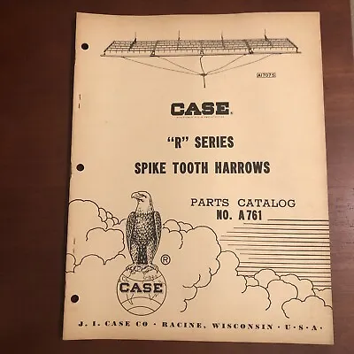 Buy CASE Parts Catalog A761 ~  R  Series Spike Tooth Harrows ~ VINTAGE • 12$
