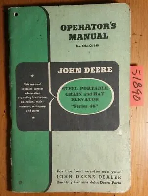 Buy John Deere Series 46 Steel Portable Grain & Hay Elevator Owner Operator's Manual • 15$