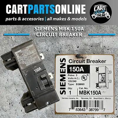 Buy SIEMENS MBK150A Circuit Breaker 150A 2 Poles 120/240V EQ8693 NEW IN BOX • 124.97$