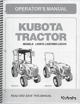 Buy Kubota LX2610 LX2610SU LK3310 Tractor/Loader Operator's Manuals  (2 Pc Set)* • 46$