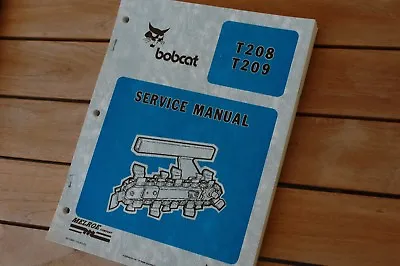 Buy BOBCAT T208 T209 Walk Behind Trencher Service Manual Repair Shop Maintenance Oem • 55.22$