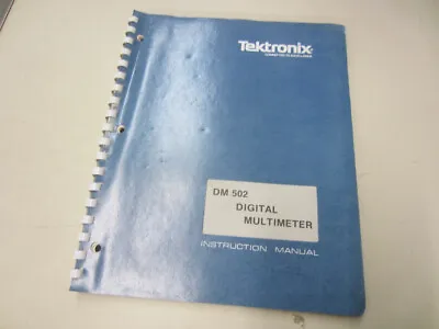 Buy Vintage Tektronix DM 502 DIGITAL MULTIMETER Instruction Manual 070-1726-00 • 9.99$