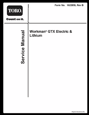 Buy TORO Workman GTX Electric & Lithium SERVICE Manual Coil Bound Printed  • 25.95$