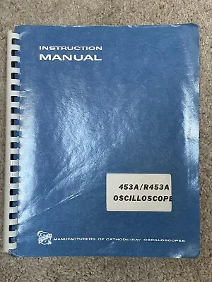 Buy Tektronix 453A And R453A Oscilloscope Manual • 24.99$