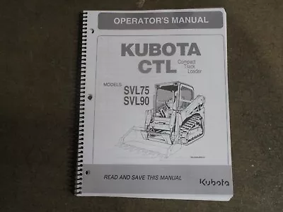 Buy Kubota SVL75 SVL90 SVL 75 90 Track Skid Loader Owners & Maintenance Manual • 44.50$