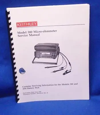 Buy Keithley Model 580 Micro-ohmmeter SERVICE Manual • 125$