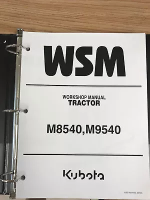Buy Kubota M8540 M9540 Tractor Workshop Service Repair Manual IN BINDER • 97$