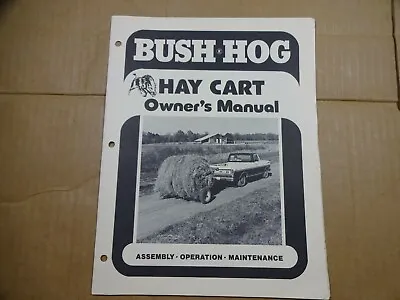 Buy Bush Hog Hay Cart Operators Maintenance Manual • 9$