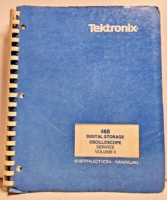 Buy Tektronix 468 Digital Storage Oscilloscope Service Instruction Manual Vol 2 • 29.95$