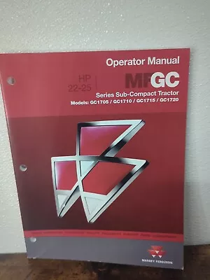 Buy Massey Ferguson Operator Manual MFGC Sub Compact Tractor 22-25 HP Model 1705... • 18.99$
