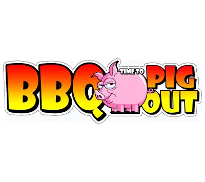 Buy BBQ Time To PIG OUT Concession Decal Barbeque Signs Cart Trailer Sticker • 12.98$